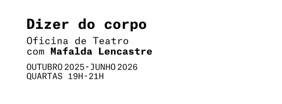 'Dizer do corpo' - Oficina de Teatro