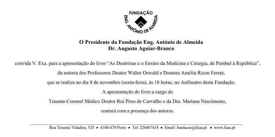 APRESENTAÇÃO DO LIVRO “AS DOUTRINAS E O ENSINO DA MEDICINA E CIRURGIA, DE POMBAL À REPÚBLICA” 