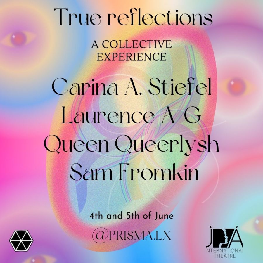 TRUE REFLECTIONS: A QUEER COLLECTIVE EXPERIENCE