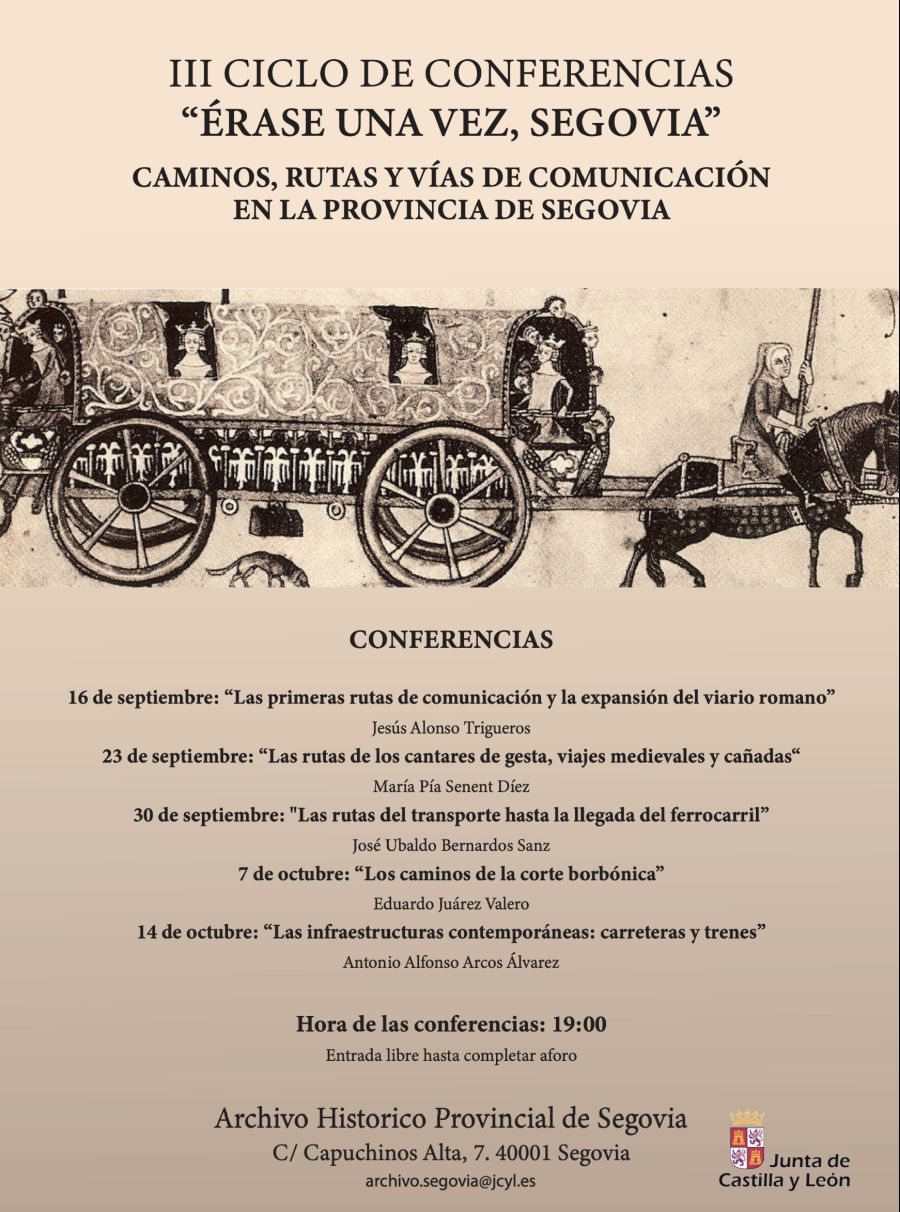 III CICLO DE CONFERENCIAS 'ERASE UNA VEZ, SEGOVIA' EN EL ARC...