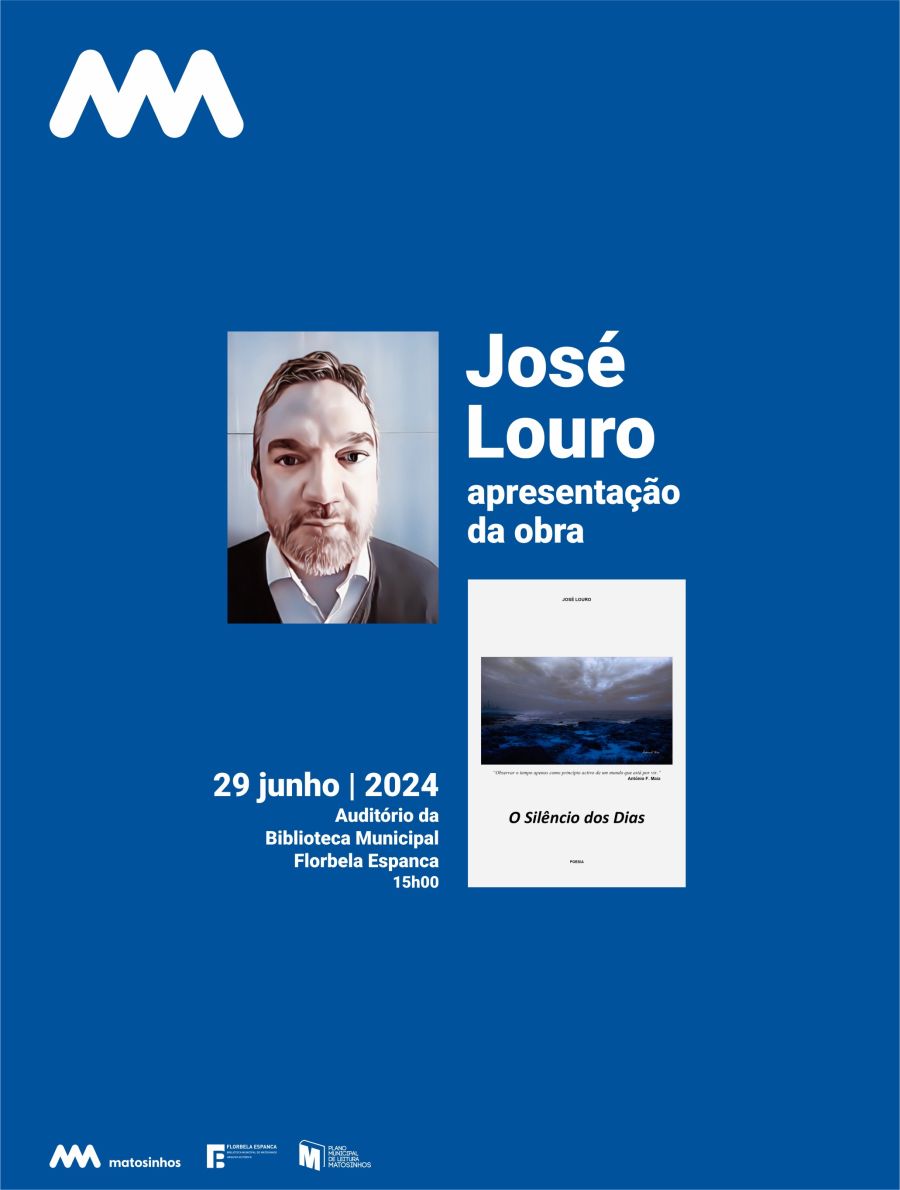 José Louro “Ao Encontro do Silêncio” Evento Literário 