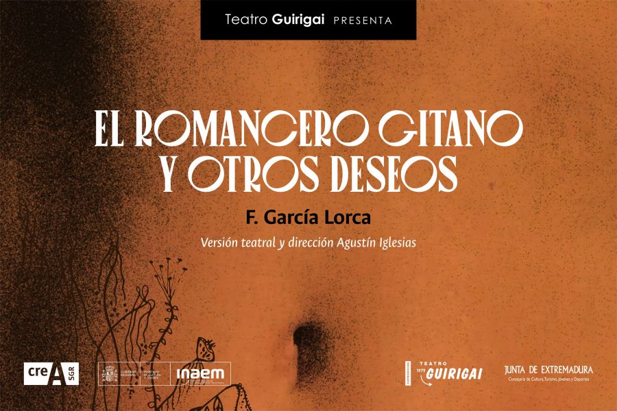 EL ROMANCERO GITANO Y OTROS DESEOS