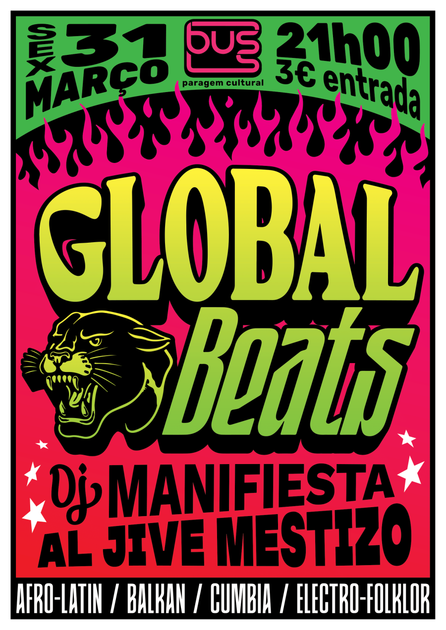 Global Beats @ Bus Paragem (DJ Manifiesta & Al Jive Mestizo)