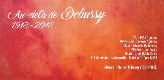 XVI Ciclo Esteban Sánchez, Au-delá Debussy