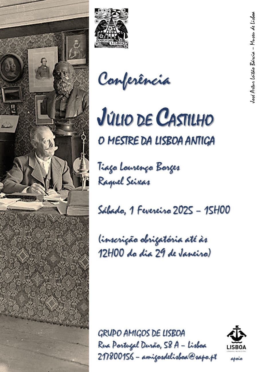 Júlio de Castilho, o Mestre da Lisboa Antiga