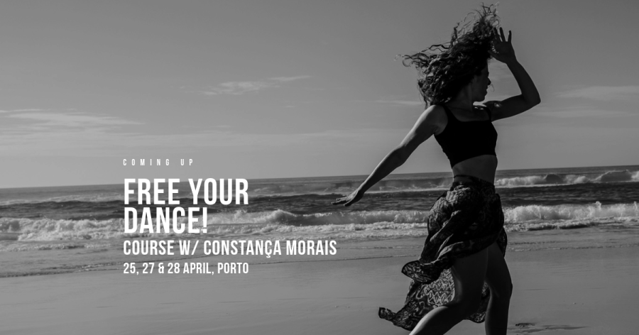 Free your dance! w/Constança Morais