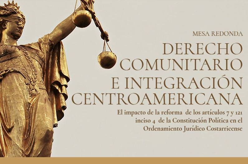 Derecho Comunitario e Integración Centroamericana
