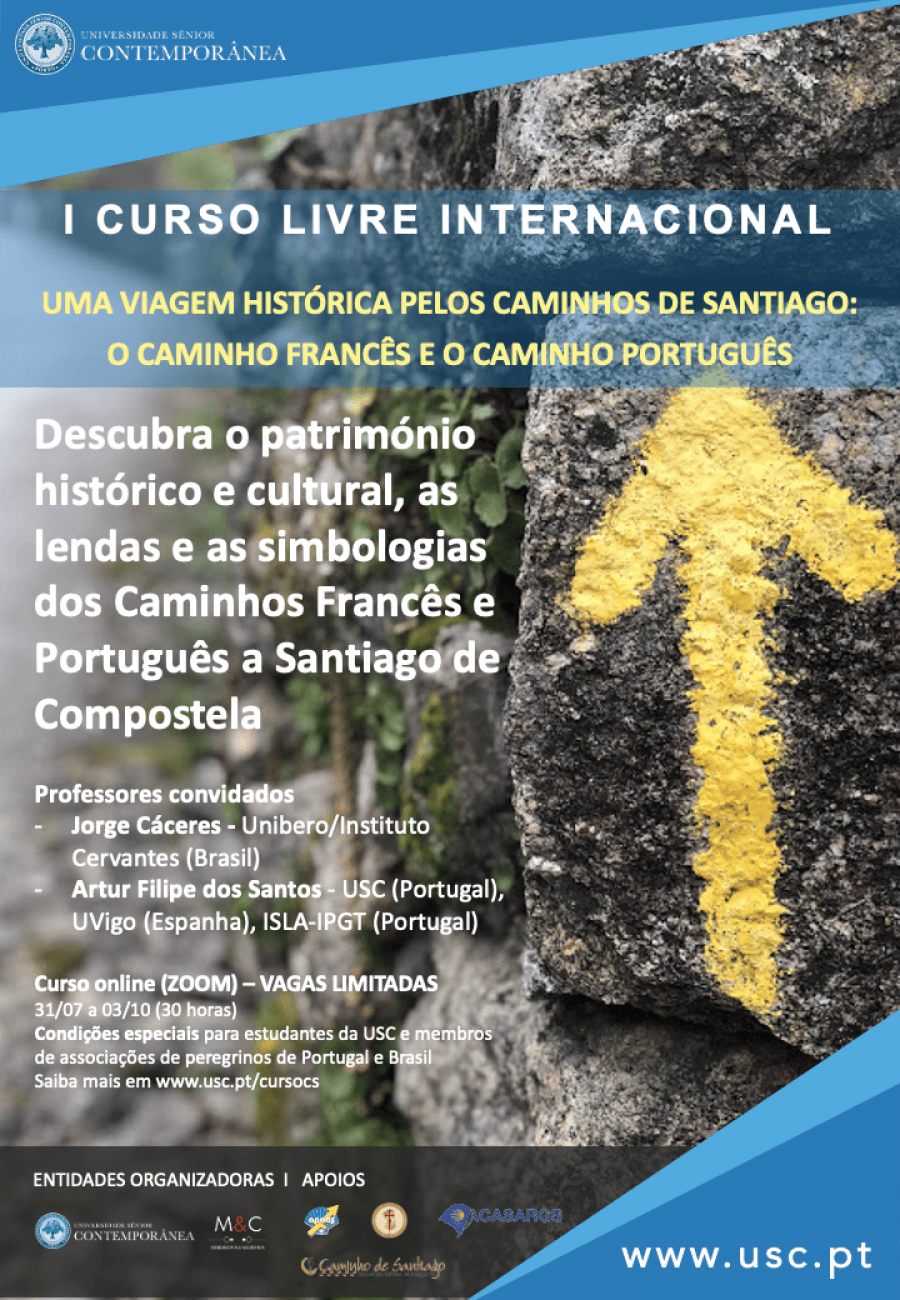 I CURSO LIVRE INTERNACIONAL   UMA VIAGEM HISTÓRICA PELOS CAMINHOS DE SANTIAGO:  O CAMINHO FRANCÊS E O CAMINHO PORTUGUÊS 