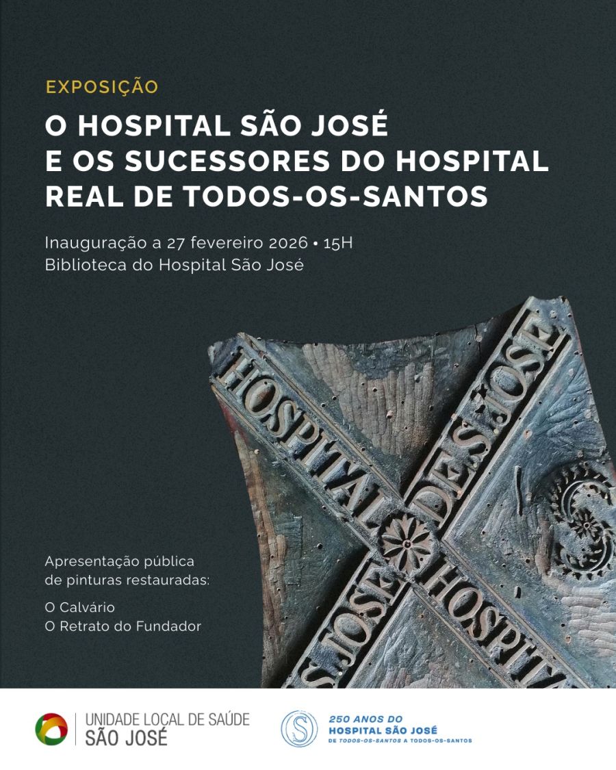 O Hospital São José e os sucessores do Hospital Real de Todos-os-Santos