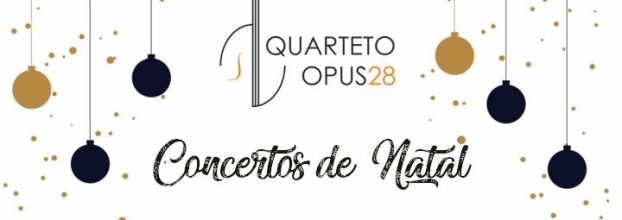 Quarteto Opus 28 | Concerto à La Carte: A Ceia de Natal
