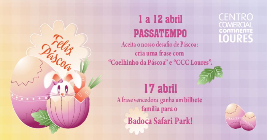 Celebre a Páscoa no CCC Loures e ganhe entradas para o Badoca Park