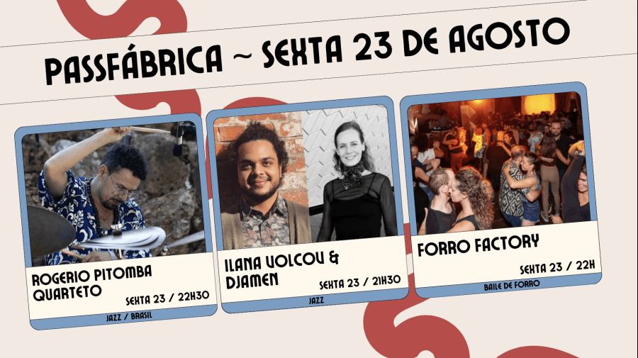 PASSFÁBRICA ~ SEXTA 23 de agosto