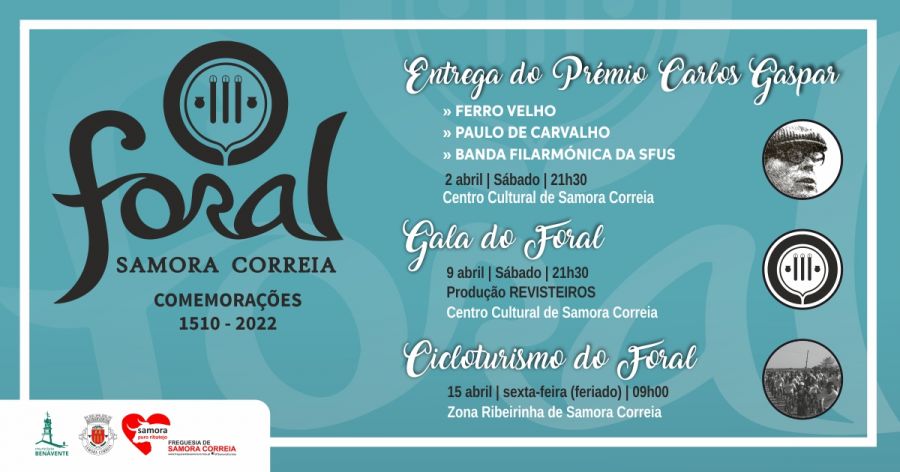 Gala do Foral de Samora Correia - 512º Aniversário