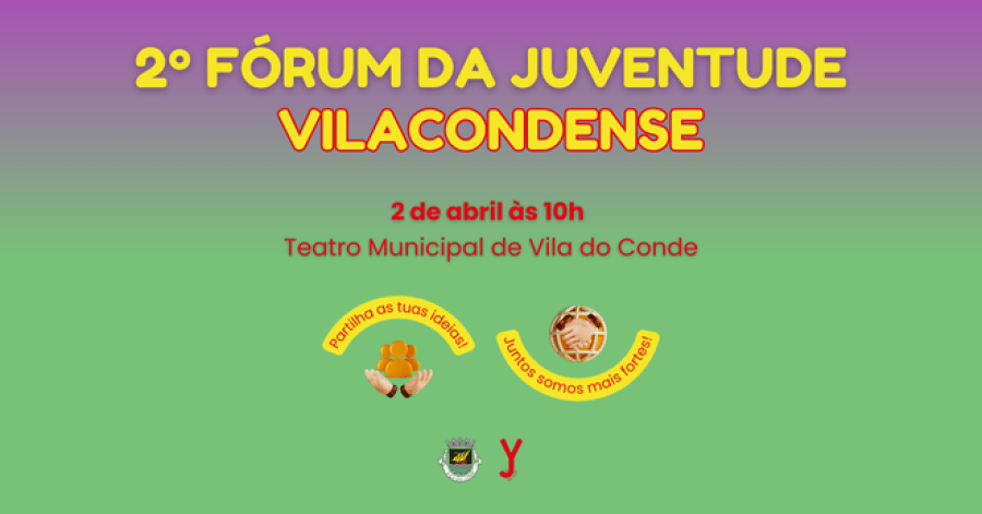 2º Fórum da Juventude Vilacondense