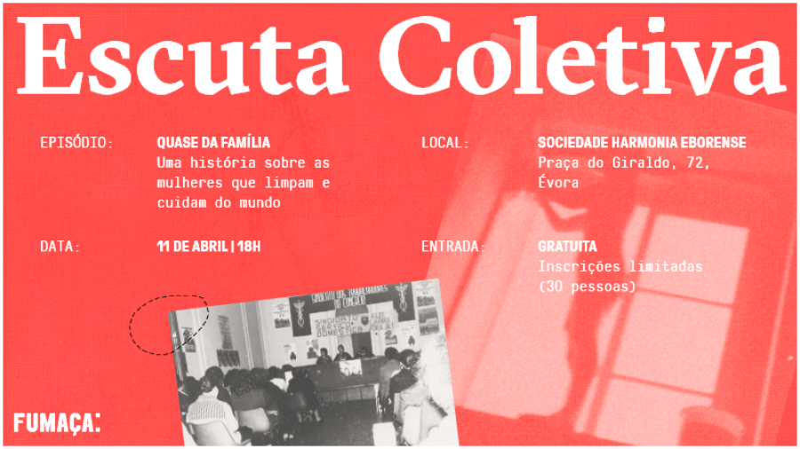 Escuta Coletiva 'Quase da Família' em Évora (11 de abril, às 18h)