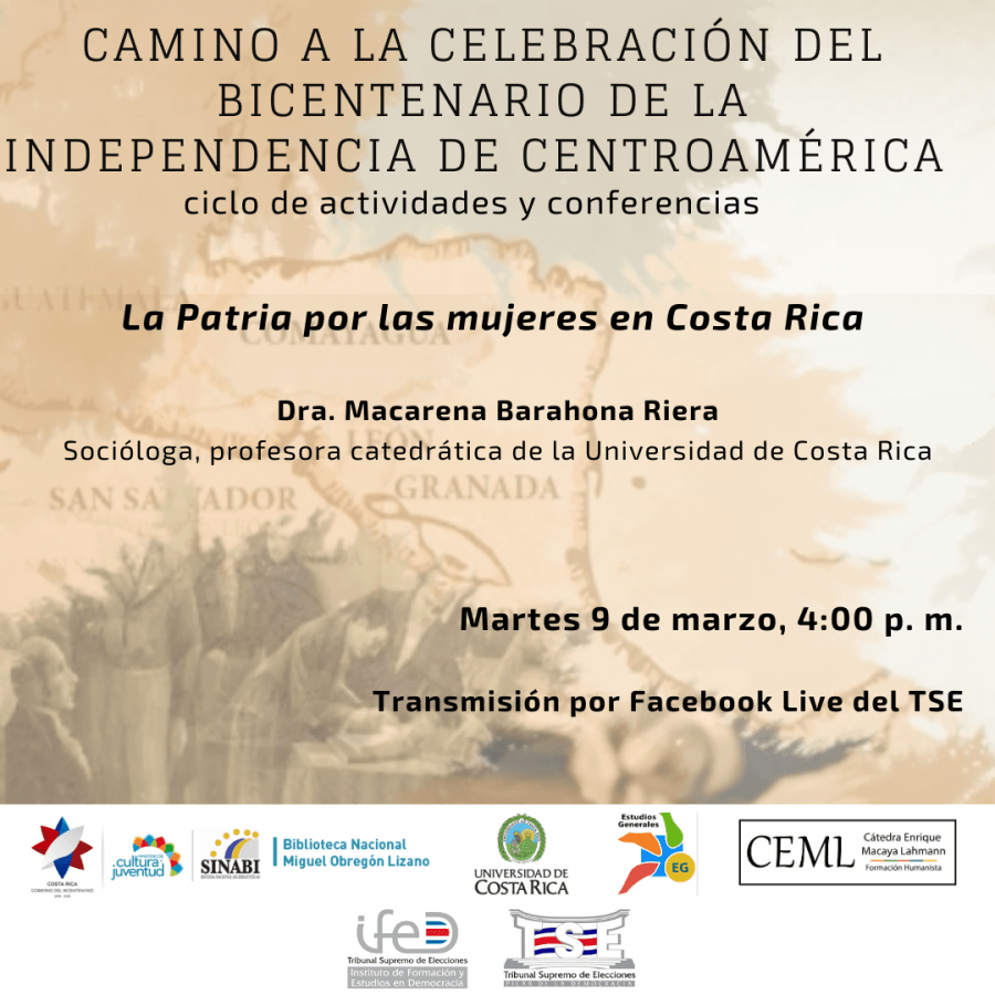 Conferencia. La Patria por las mujeres en Costa Rica', del ciclo Camino a la celebración del Bicentenario de la Independencia de Centroamérica