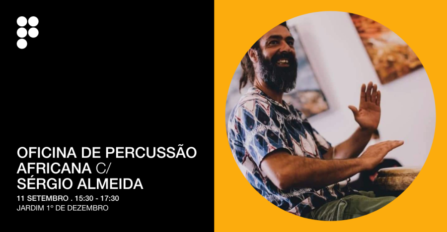 Oficina de Percussão Africana com Sérgio Almeida - Dias da Percussão Portimão 2022 
