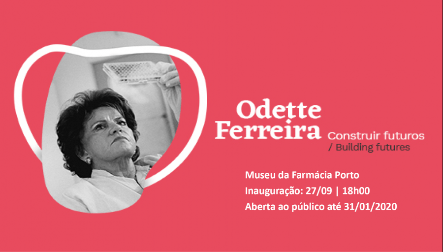 Exposição 'Odette Ferreira - Construir Futuros'
