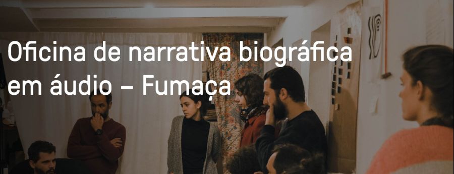 Oficina de narrativa biográfica em áudio| 28 de setembro, das 15h às 18h