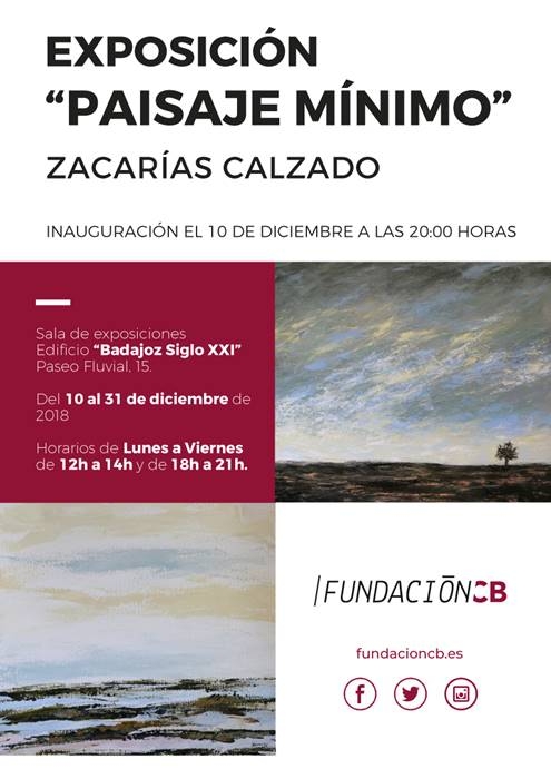 Exposición “El Paisaje Mínimo” de Zacarías Calzado | Edificio “Badajoz Siglo XXI”