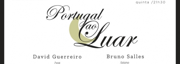 “PORTUGAL AO LUAR” – DAVID GUERREIRO & BRUNO SALLES – EM CONCERTO NO  “DUETOS DA SÉ”, ALFAMA, LISBOA, PORTUGAL
