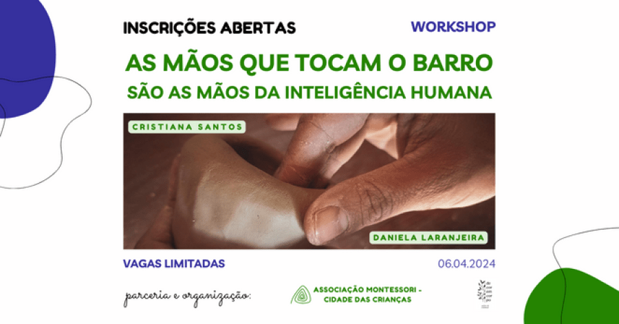 Workshop - As mãos que tocam o Barro são as mãos da Inteligência Humana