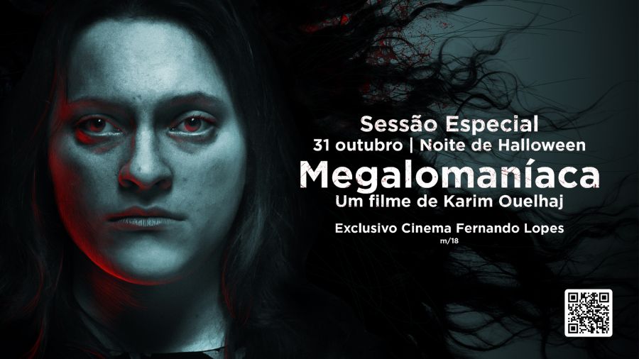 Sessão Especial Halloween no Cinema Fernando Lopes | MEGALOMANÍACA, de Karim Ouelhaj
