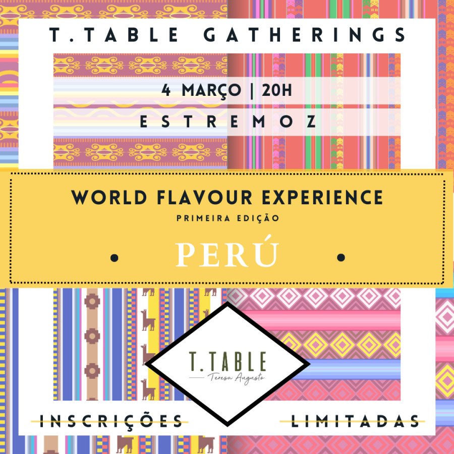 T.TABLE GATHERINGS | World Flavour Experience PERU