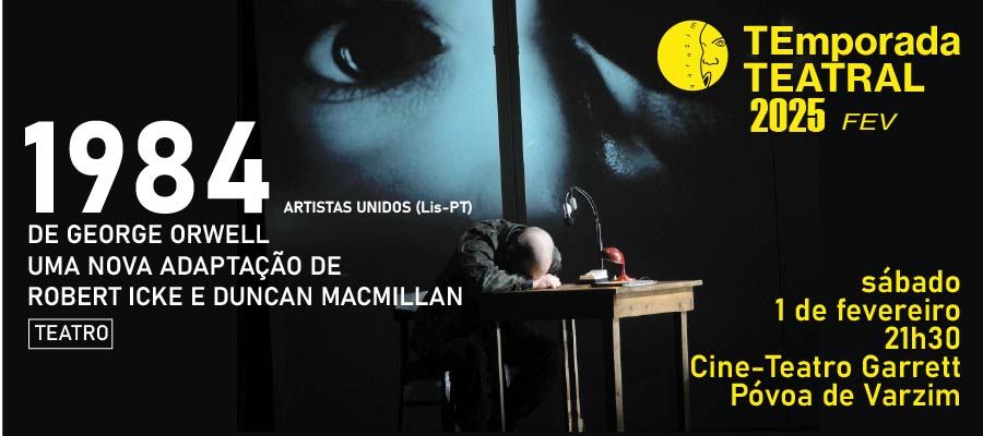 1984 DE GEORGE ORWELL UMA NOVA ADAPTAÇÃO DE ROBERT ICKE E DUNCAN MACMILLAN