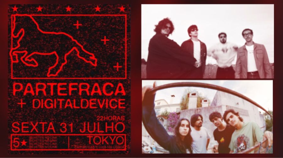 Parte Fraca + Digital Device | Tokyo Lisboa