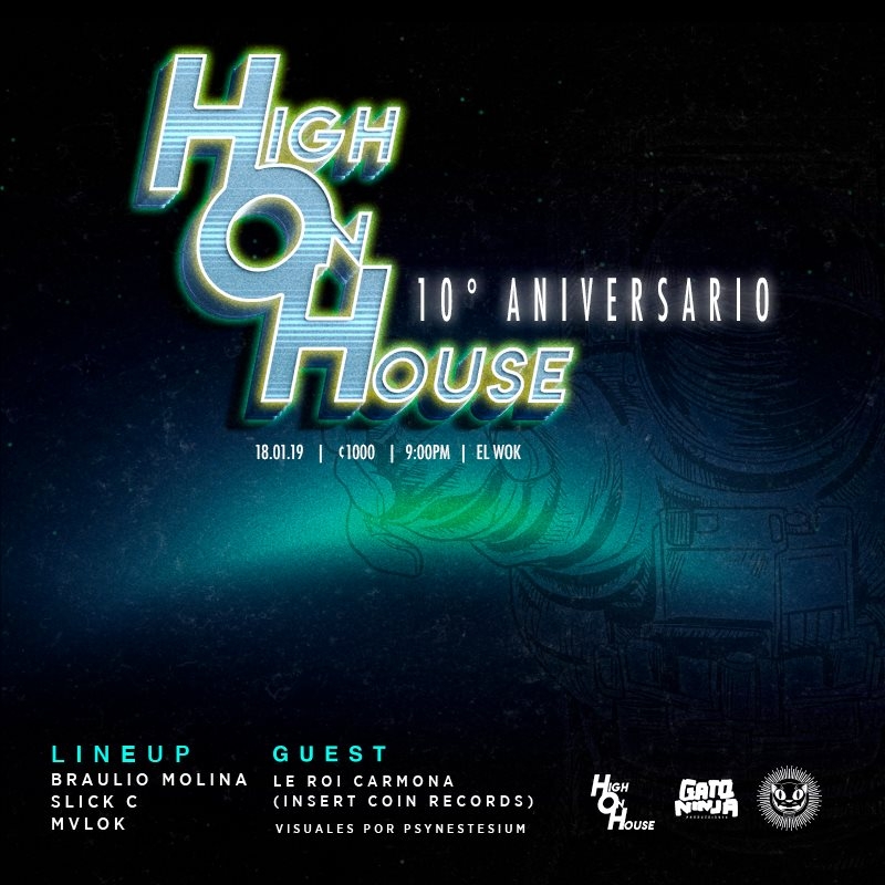 10mo aniversario, high on house. Braulio Molina, Slick C & Mvlok. House Dj set