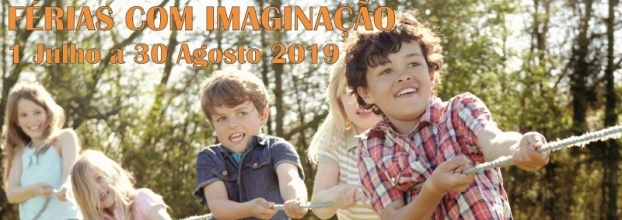 Férias com IMAGINAÇÃO - Verão 2019