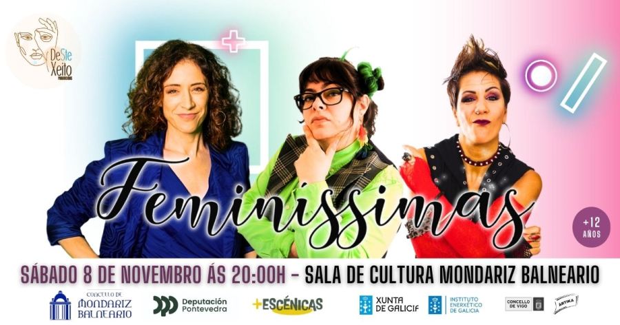 Feminíssimas Teatro en Mondariz Balneario