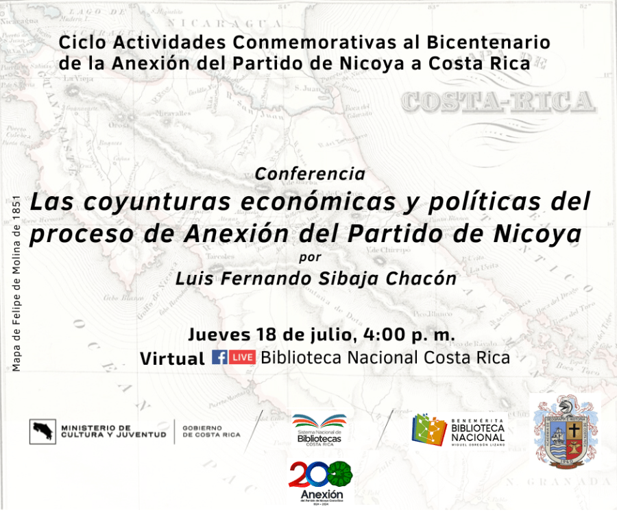 Conferencia. Las coyunturas económicas y políticas del proceso de Anexión del Partido de Nicoya