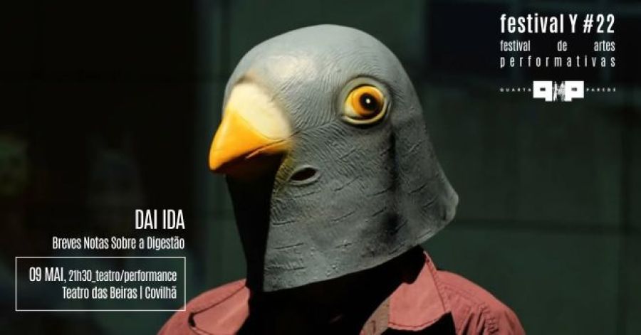 BREVES NOTAS SOBRE A DIGESTÃO de DAI IDA | FESTIVAL Y#22 - festival de artes performativas