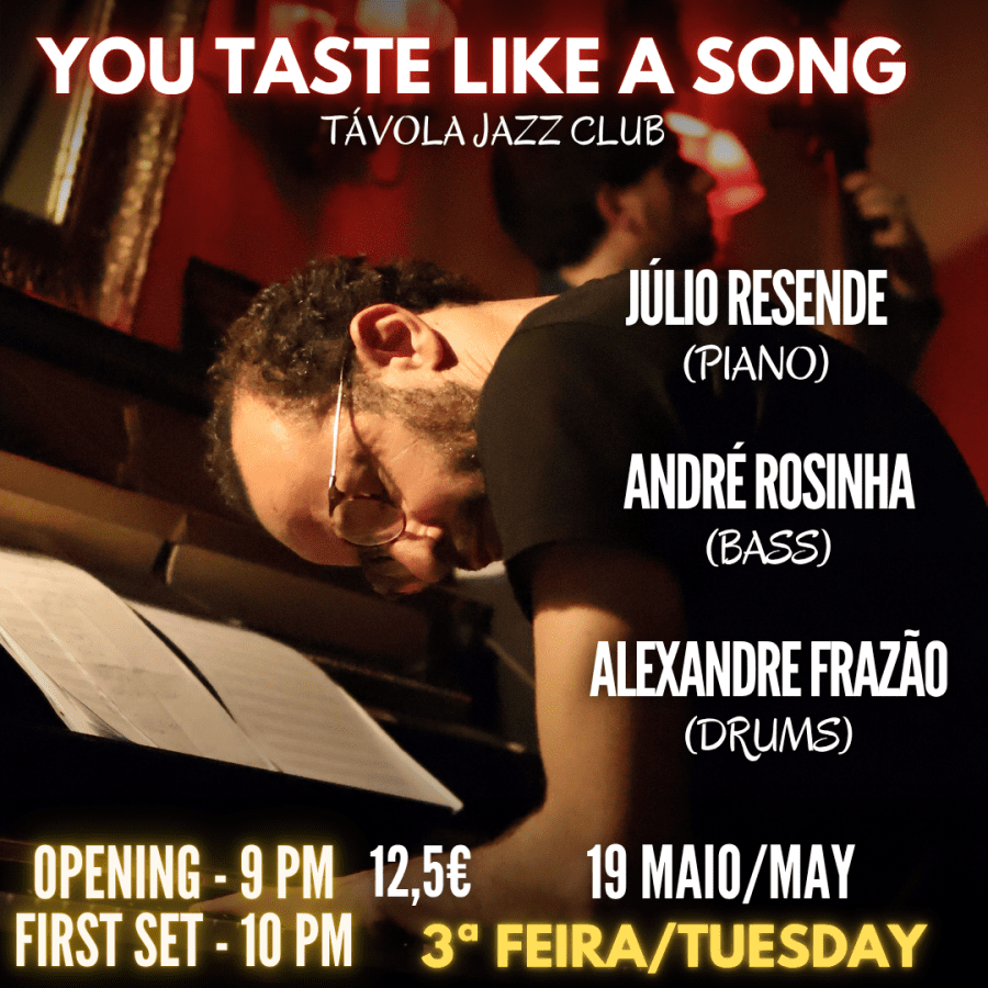 “You Taste Like A Song” - Live Jazz no Távola Jazz Club