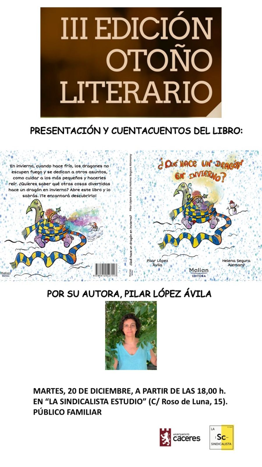 Pilar López Ávila, presenta “¿Qué hace un dragón en invierno?” | III Edición Otoño Literario