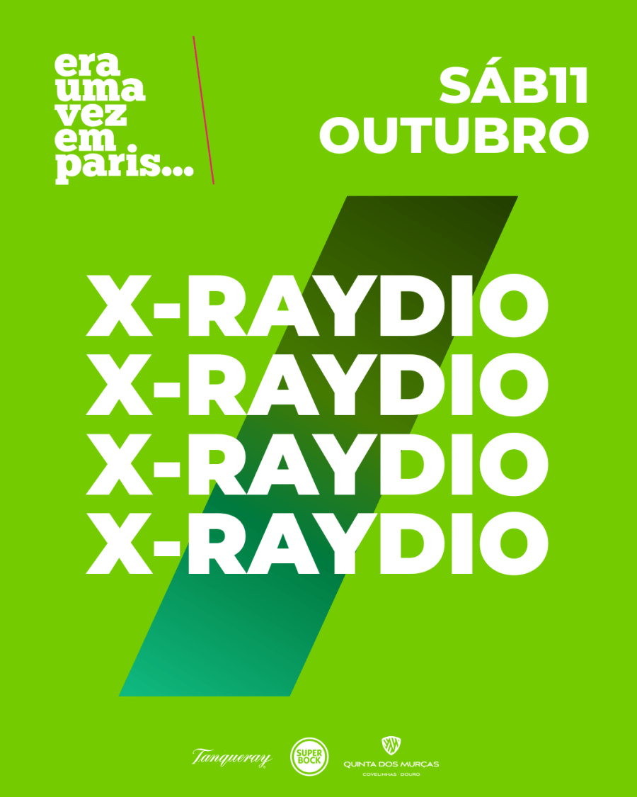 X-Raydio @ Era uma vez em Paris