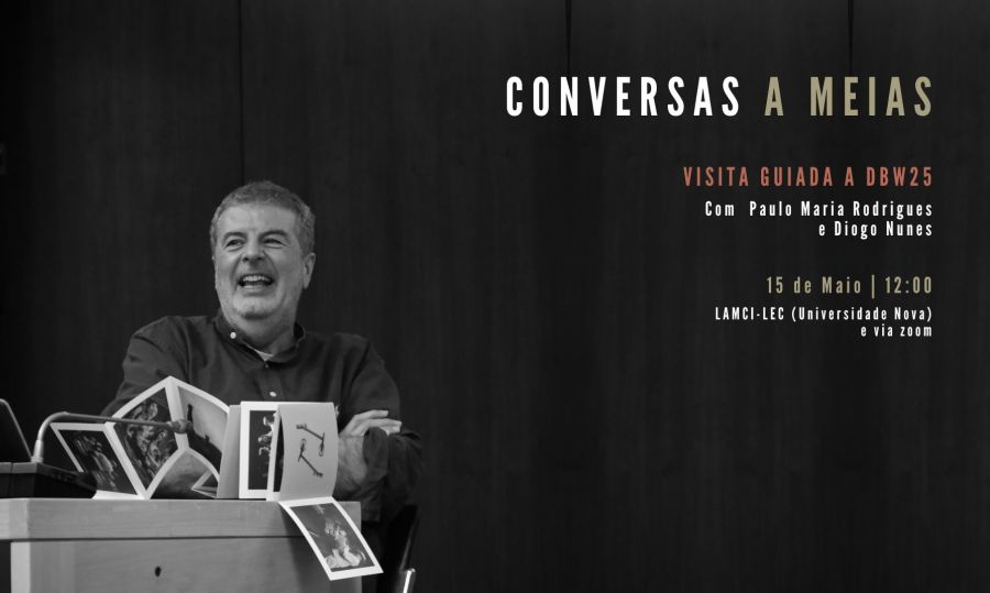 Conversas a Meias - Visita Guiada a DBW25