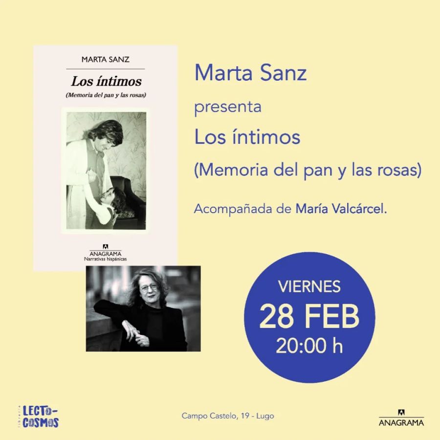 PRESENTACIÓN 'Los íntimos. Memoria del pan y las rosas' de Marta Sanz 