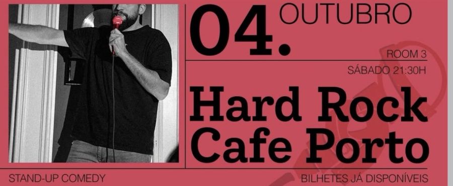Stand Up Comedy | Porto Comedy Room | Hard Rock Café