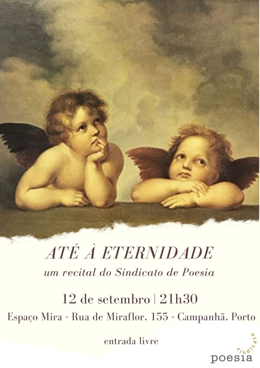 POEMAS NO MIRA | 'Até à Eternidade', um recital do Sindicato de Poesia