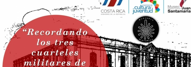 Tertulia Alajuelense: Recordando los cuarteles de Alajuela