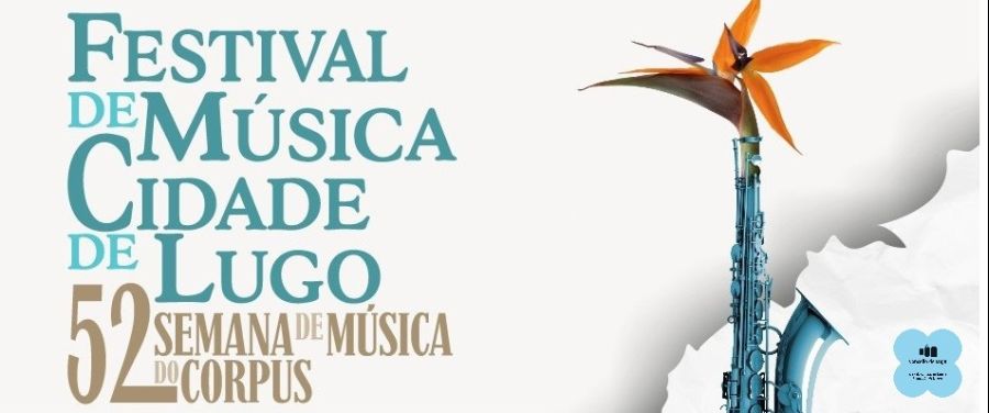 52 festival de música Cidade de Lugo 2025