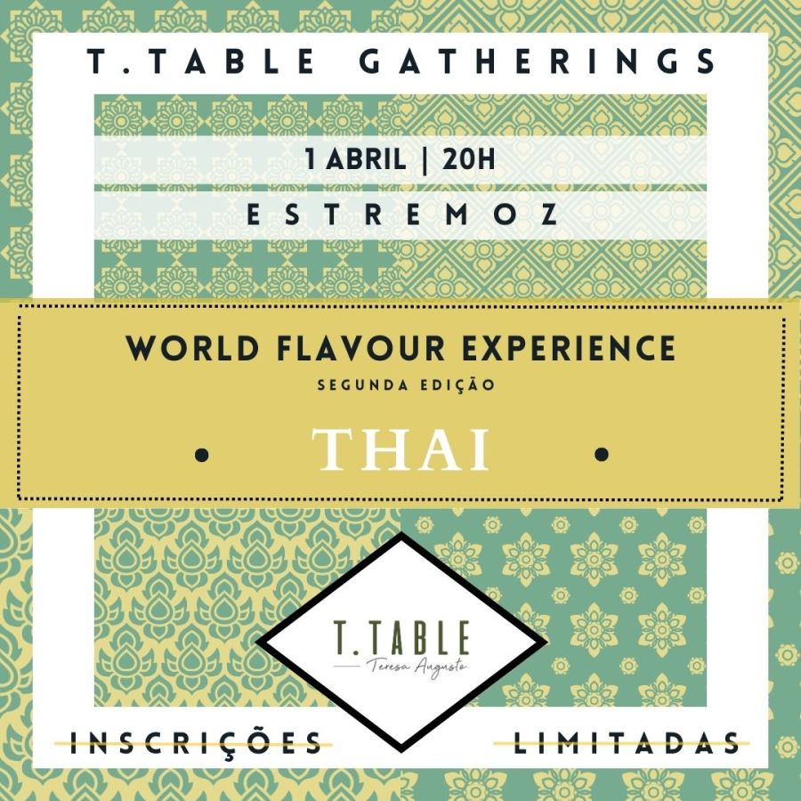 T.TABLE GATHERINGS | World Food Experience THAI