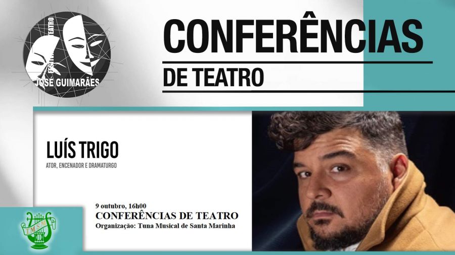 Conferências de Teatro - Luís Trigo