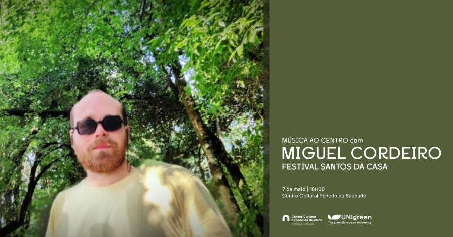 Concerto com Miguel Cordeiro | Festival Santos da Casa