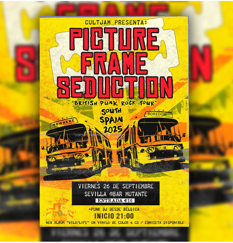 Picture Frame Seduction : BRITISH INVASION : PUNK ROCK TOUR ESPAŃA 