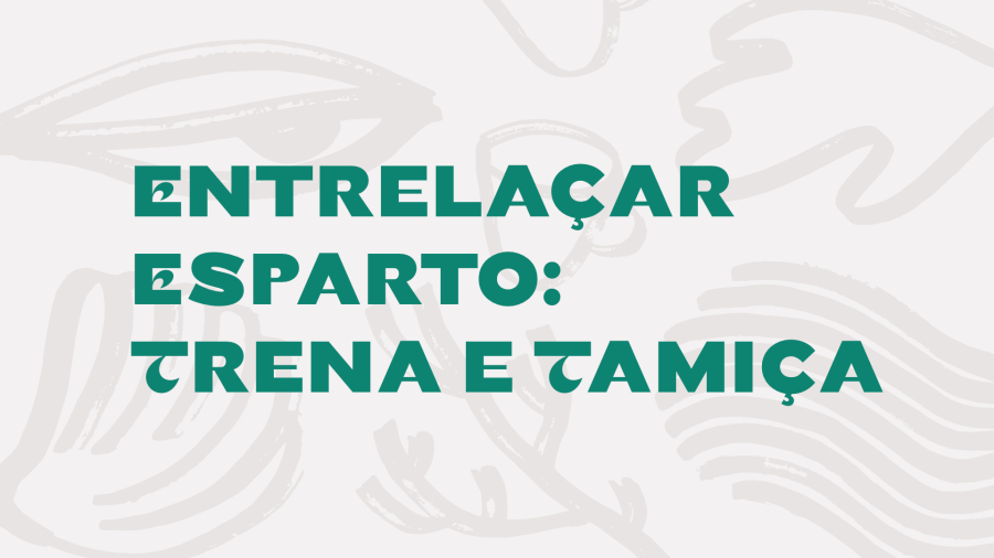 Entrelaçar Esparto: Trena e Tamiça