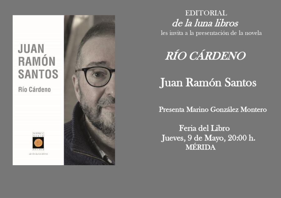 Presentación en la Feria del libro de Mérida de la novela de Juan Ramón Santos: Río Cárdeno